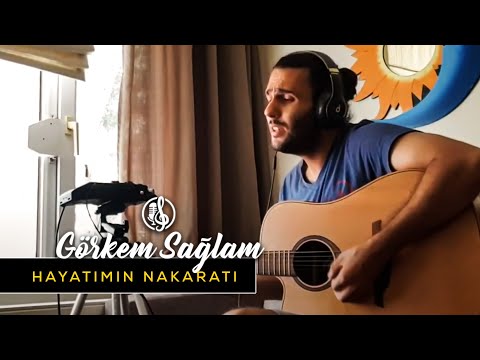 Görkem Sağlam | Hayatımın Nakaratı | #akustik