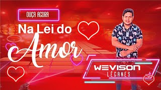 Wevison Lêganes  Oficial