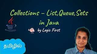 Java Collections | List, Queue, Sets | Java Course in Tamil | Logic First Tamil