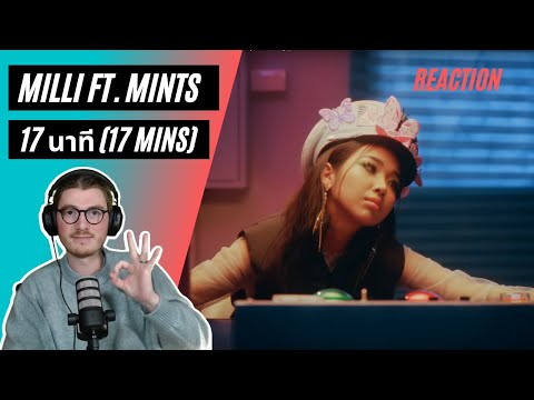 Farang (German) react to 17 นาที (17 mins) - MILLI ft. mints (Prod. by SpatChies) | YUPP! in English