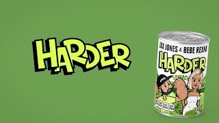 Jax Jones, Bebe Rexha - Harder (Lyric Video) Jax Jones, Bebe Rexha - Harder (Lyric Video)
