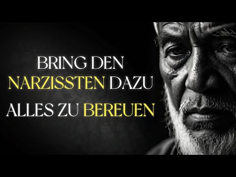 Wie man einen Narzissten dazu bringt, alles zu bereuen