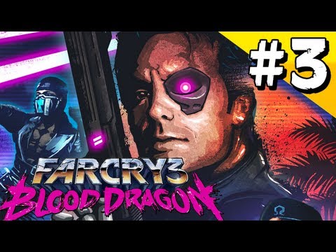 Far Cry 3: Blood Dragon Gameplay Walkthrough Part 3 - ACTUAL Blood DRAGONS