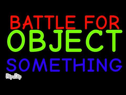 Battle for object something intro Animation part 1
