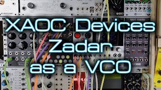 Video thumbnail for XAOC Devices Zadar as a VCO ... or four! by DivKid