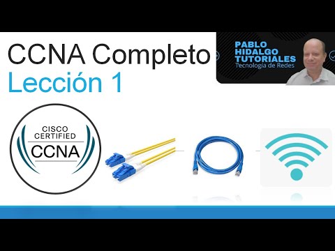 CCNA Completo | Lección 1 | Componentes de redes y Pilas de Protocolos