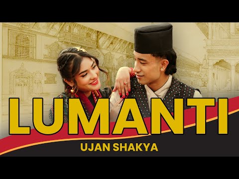Ujan Shakya - LUMANTI (Official Music Video)