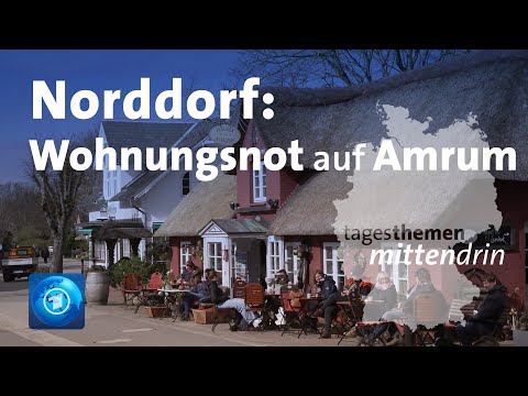 Norddorf: Wohnungsnot auf Amrum | tagesthemen mittendrin