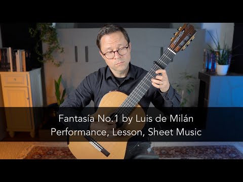 Fantasia No.1 by Milan and Lesson for Classical Guitar