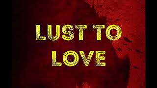 The Go-Go&#39;s Lust to Love Lyrics Video
