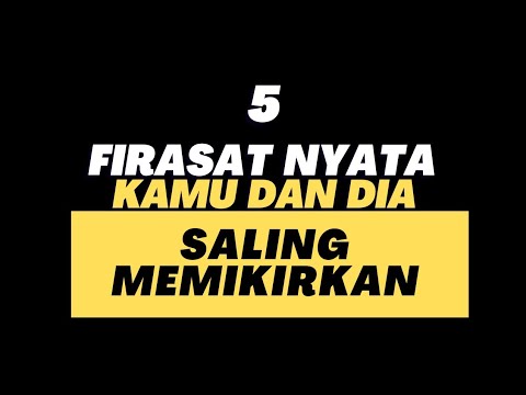 5 Firasat Kamu dan Dia Saling Memikirkan