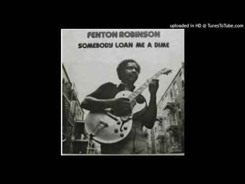 Fenton Robinson - You Don't Know What Love Is++