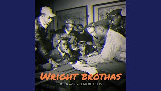 Wright Brothas Music Video