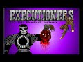 Executioners Full OST
