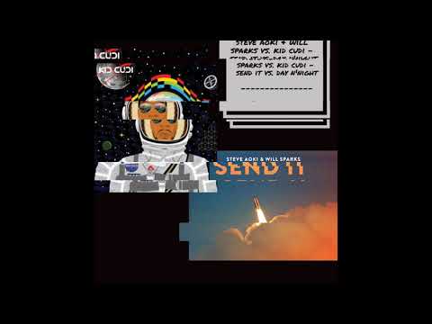 Steve aoki & will sparks vs. kid cudi - send it vs. day n'night (A.like mashup)