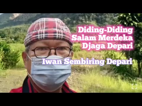 Diding Diding Salam Merdeka - Djaga Depari II Iwan Sembiring Depari