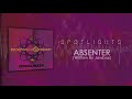 Svbterranean.net Exclusive Premiere: Spotlights - Absenter (Written By Jawbox)