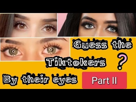Guess the TikTokers by their eyes | Girls edition | part II | epicfun