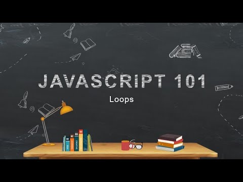 Javascript 101 Day 6 Loops Explained For While Do While
