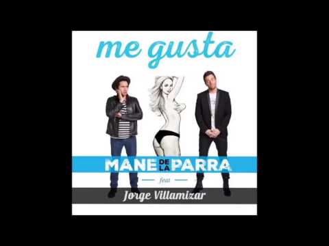 Mane de la parra feat. Jorge villamizar Me Gusta