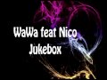 Audio Swap - WaWa feat Nico - Jukebox 