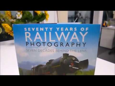 70 YEARS OF RAILWAY PHOTOGRAPHY