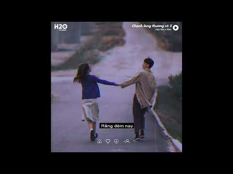 Anh lang thang tìm em trong giấc mơ xưa hoài mong - Chạnh Lòng Thương Cô 2 (Lofi lyrics) - Huy Vạc