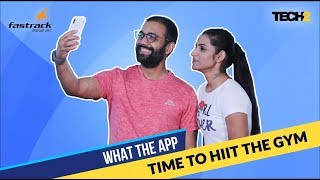 Time To Hiit The Gym | What The App