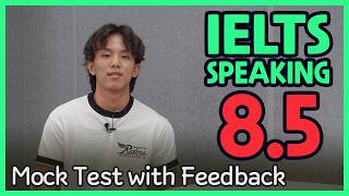 IELTS Speaking Band 8.5 Mock Test with Feedback