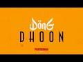 Dong - Dhoon  [ Lyrical Video ]