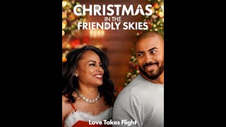 Christmas In The Friendly Skies [Trailer]
