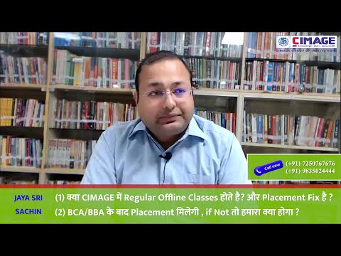 क्या CIMAGE में Regular classes होती है Offline या online Classes mode है और क्या Placement Fix है ?