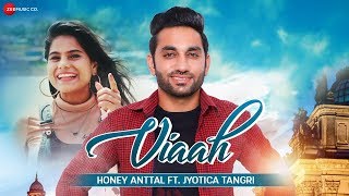 Viaah - Official Music Video  Honey Anttal Ft Jyot