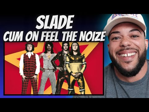 ANTHEM!| FIRST TIME HEARING Slade - Cum On Feel the Noize REACTION