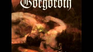 Gorgoroth - Prosperity and Beauty