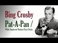 Bing Crosby  "Pat-A-Pan / While Shepherds Watched Their Flocks"