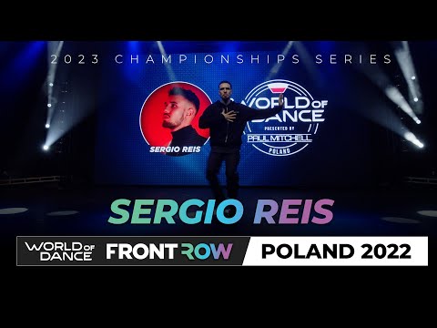Sergio Reis | Headliner | FrontRow | World of Dance Poland 2022 | #WODPL22
