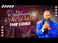 Righteousness And The Fear Of The LORD Prophet Dr Owuor
