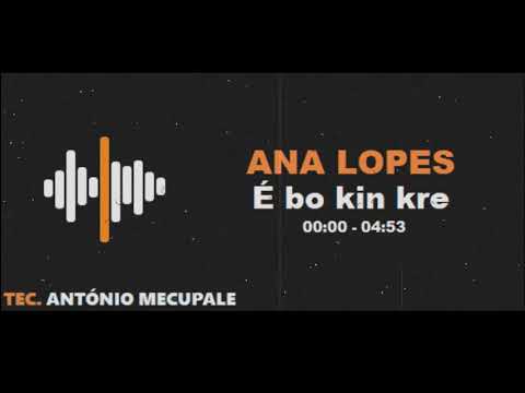 ANA LOPES - É bo kin kre (Kizomba)