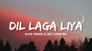 Download lagu Dil Laga Liya - Alka Yagnik & Udit Narayan (Lyrics) | Lyrical Bam Hindi  mp3
