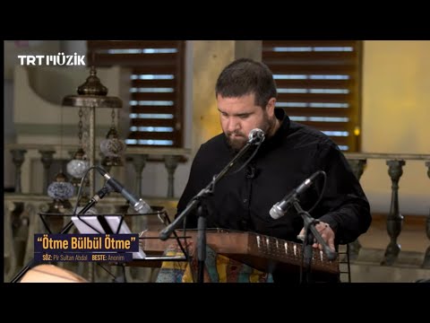 Sedat Anar - Ötme Bülbül [ TRT Müzik - Sesler Âlemi ]