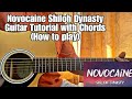 Novocaine - Shiloh Dynasty // Guitar Tutorial (How to play) **TABS**