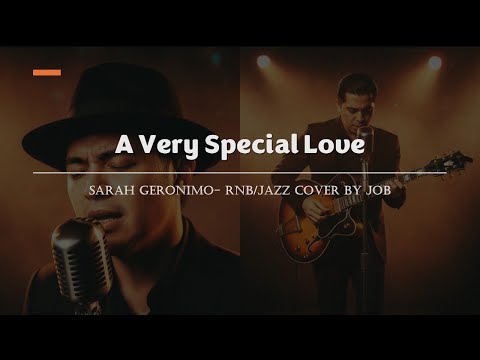 Very Special Love - Sarah Geronimo - Male RNB/Jazz Cover