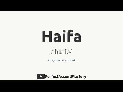 How to Pronounce HAIFA | City Name | IPL | Definition | Perfect Accent Mastery