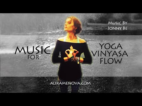 Music for Vinyasa Flow Upbeat Funky Groovy Grounding | Ali Kamenova Yoga