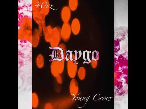 Foe DeeOz x Young Crow - Daygo