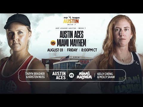 AVP LEAGUE WEEK 7 - Austin, TX | Women – Miami Mayhem v Austin Aces