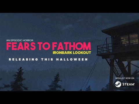 Видео Fears to Fathom: Ironbark Lookout #1