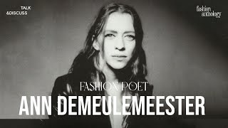 Why Ann Demeulemeester is the POET of Fashion