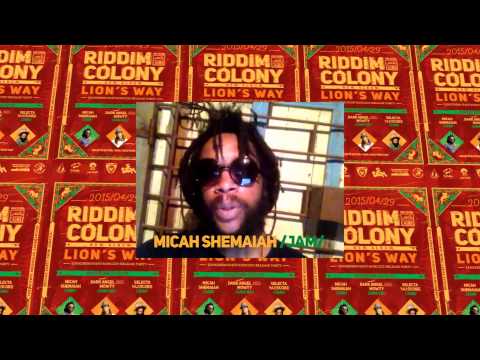 Riddim Colony Album release 2015 april 29 - Micah Shemaiah message